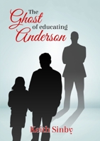 The Ghost of Educating Anderson 0244031975 Book Cover