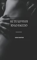 Se tu lo vuoi io lo faccio B089M589BT Book Cover