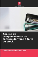 Análise do comportamento do consumidor face à falta de stock (Portuguese Edition) 6209902669 Book Cover