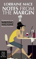 Notes from the Margin: A Writer's Life 198141522X Book Cover