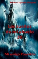 Los Sueños De Mi Abuelo 30: Mi Amigo Poseidón B093B23CN7 Book Cover
