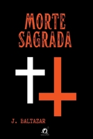 Morte Sagrada (Portuguese Edition) 6560151794 Book Cover