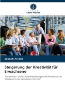 Steigerung der Kreativität für Erwachsene 6202895462 Book Cover