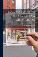 How to Develop and Expand a Retail Business 102210019X Book Cover