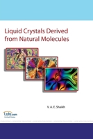 Liquid Crystals Derived from Natural Molecules 1329097149 Book Cover