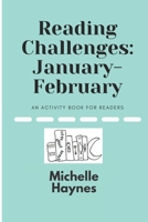 Reading Challenges: January-February: An Activity Book for Readers B08SP493BZ Book Cover