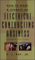 How to Start and Operate an Electrical Contracting Business 0070512434 Book Cover
