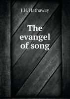 The evangel of song 1175577146 Book Cover