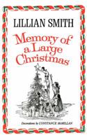 Lillian Smith's Memory of a Large Christmas 0820318426 Book Cover