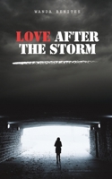 Love After the Storm 1944260250 Book Cover