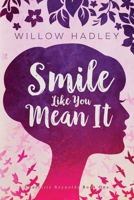 Smile Like You Mean It (Charlotte Reynolds) B08JRGP6MD Book Cover