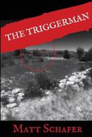 The Triggerman 1722253215 Book Cover