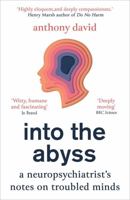 Into the Abyss: A Neuropsychiatrist's Notes on Troubled Minds 1786079313 Book Cover
