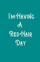 I'm Having A RedHair Day 107413009X Book Cover
