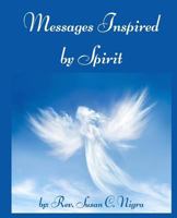 Messages Inspired by Spirit 1981500855 Book Cover