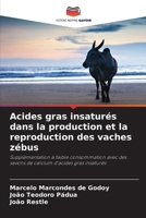 Acides gras insaturés dans la production et la reproduction des vaches zébus (French Edition) 6209577474 Book Cover