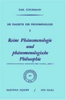 Reine Phänomenologie Und Phänomenologische Philosophie: Historisch Analytische Monographie über Husserls "Ideen I." 9024713072 Book Cover
