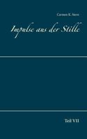 Impulse aus der Stille: Teil VII 3748190247 Book Cover