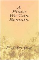 A Place We Can Remain 1425188176 Book Cover
