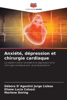 Anxiété, dépression et chirurgie cardiaque (French Edition) 6208600081 Book Cover