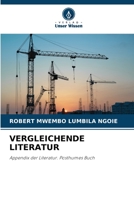VERGLEICHENDE LITERATUR: Appendix der Literatur. Posthumes Buch 6206334538 Book Cover