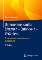 Unternehmenskultur: Erkennen - Entwickeln - Ver�ndern: Erfolgreich Durch Kulturbewusstes Management 365818633X Book Cover