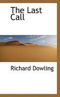 The Last Call Vol. I 1540531457 Book Cover