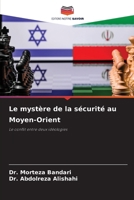 Le mystère de la sécurité au Moyen-Orient 6202367067 Book Cover