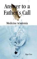 Answer to a Fathers Call 1409274926 Book Cover