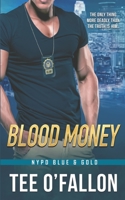 Blood Money 1541071654 Book Cover