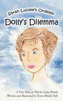 Sarah Lucele's Ordeals: Dolly's Dilemma 0984805044 Book Cover