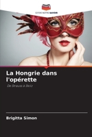 La Hongrie dans l'opérette (French Edition) 6209958087 Book Cover