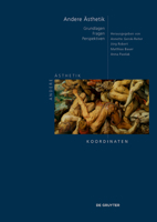 Andere Ästhetik: Grundlagen – Fragen – Perspektiven 3110692643 Book Cover
