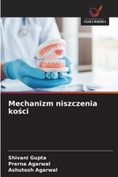 Mechanizm niszczenia kości 6202453028 Book Cover
