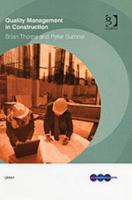 Quality Management In Construction (The Leading Construction Series) (The Leading Construction Series) (The Leading Construction Series) 056608614X Book Cover