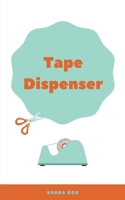 Tape Dispenser 9357448276 Book Cover