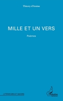 Mille et un vers: Poèmes (Harmattan Cameroun) (French Edition) 2343041806 Book Cover