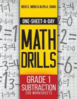 One-Sheet-A-Day Math Drills : Grade 1 Subtraction - 200 Worksheets (Book 2 Of 24) 1627341951 Book Cover