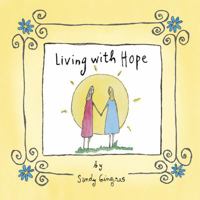 Living with Hope 1416209182 Book Cover