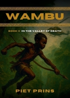 Wambu: In the Valley of Death 1990771882 Book Cover