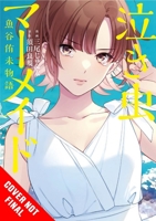 Crybaby Mermaid : Illustrated Memoir of Yumi Uotani 1969071060 Book Cover