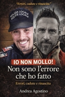 NON SONO L'ERRORE CHE HO FATTO: STORIA DI UN SEMPLICE RAGAZZO DEL 1972 (Italian Edition) B0GVGNJNMV Book Cover