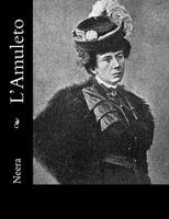 L'Amuleto (Italian Edition) 1481078372 Book Cover