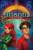 The Lost City of Atlantis: Tell Me a Tale 1088294286 Book Cover