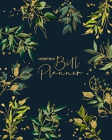 Monthly Bill Planner: Planner Expense Tracker and Bill Organizer - Budget Planning for 1 Year/53 Weeks - Undated Planner - Monthly and Weekly Budget Planner - Journal Notebook 1710480688 Book Cover
