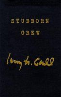 Stubborn Grew 0557273048 Book Cover