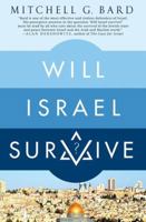 Will Israel Survive? 1403981981 Book Cover