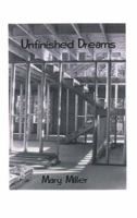 Unfinished Dreams 1585005606 Book Cover