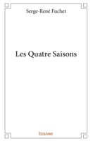 Les Quatre Saisons 2414013389 Book Cover
