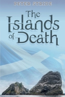 The Islands of Death 1: St Kilda, the Hebrides 1796009822 Book Cover